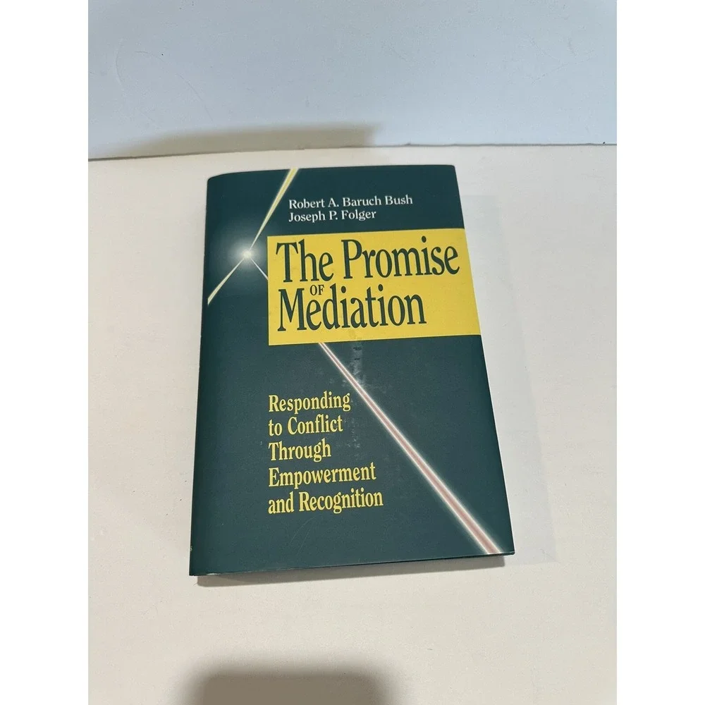 The Promise of Mediation‎ hardcover book Robert Bush, Joseph Folger 1994